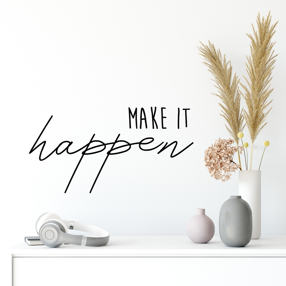 Make it Happen Wall Decal