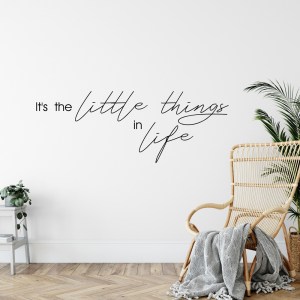 It's the Little Things in Life Wall Decal