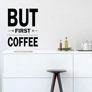 But First Coffee Quote Wall Decal